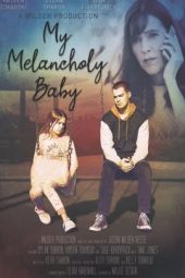 My Melancholy Baby (2021) jf