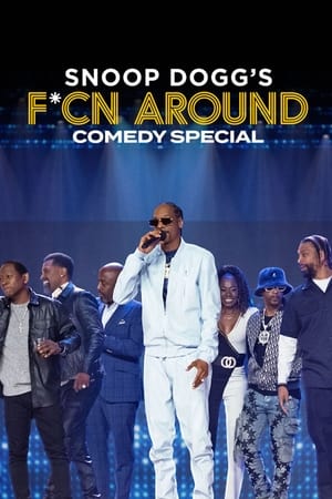 Poster Nonton Snoop Dogg’s F*cn Around Comedy Special (2022) Sub Indo jf