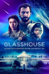 Nonton Film Glasshouse (2021) Sub Indo