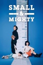 Nonton Film Small & Mighty (2022) Sub Indo