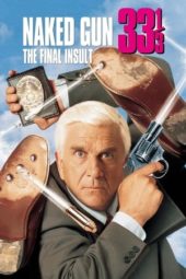 Nonton Film Naked Gun 33⅓: The Final Insult (1994) Sub Indo