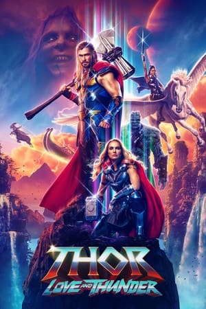Thor Love and Thunder 2022 Poster