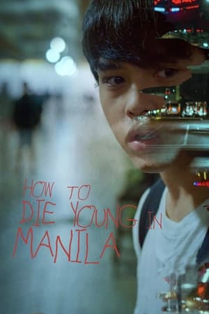 Nonton How to Die Young in Manila (2020) Sub Indo jf