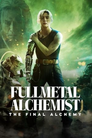 Fullmetal Alchemist The Final Alchemy 2022 Poster