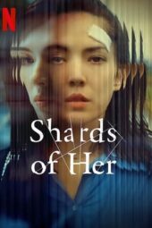 Nonton Film Shards of Her (2022) Sub Indo