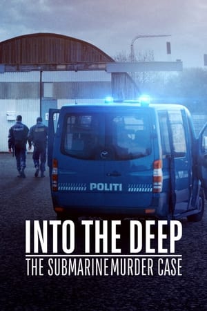 Into the Deep The Submarine Murder Case 2020 Poster