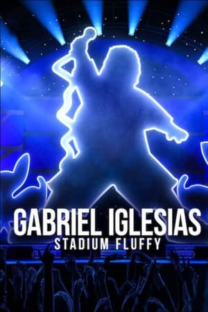 Poster Nonton Gabriel Iglesias: Stadium Fluffy (2022) Sub Indo jf