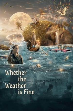 Poster Nonton Whether the Weather Is Fine (2021) Sub Indo jf