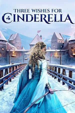 Poster Nonton Three Wishes for Cinderella (2021) Sub Indo jf