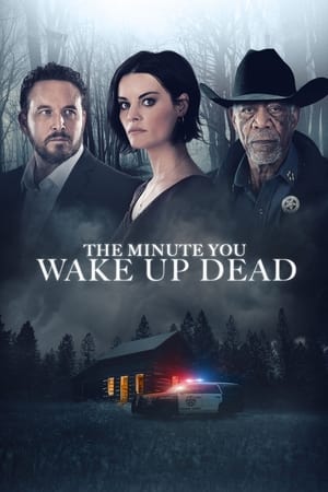The Minute You Wake Up Dead 2022 Poster