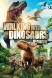 Nonton Walking with Dinosaurs (2013) Sub Indo jf