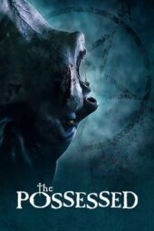 Nonton Film The Possessed (2021) Sub Indo