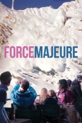 Nonton Film Force Majeure (2014) Sub Indo