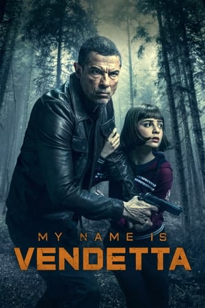 My Name Is Vendetta 2022 Poster