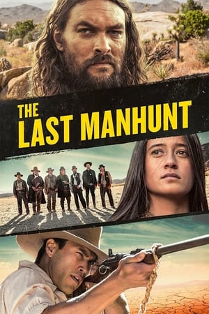 The Last Manhunt 2022 Poster