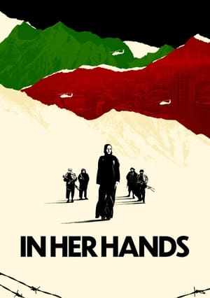 In Her Hands 2022 Poster