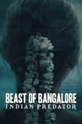 Beast of Bangalore: Indian Predator S01 (2022)