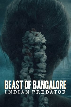 Nonton Beast of Bangalore: Indian Predator S01 (2022) Sub Indo