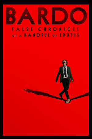 Poster Nonton BARDO, False Chronicle of a Handful of Truths (2022) Sub Indo jf