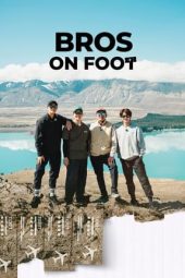 Nonton Film Bros On Foot (2023) Sub Indo