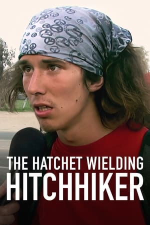 The Hatchet Wielding Hitchhiker 2023 Poster