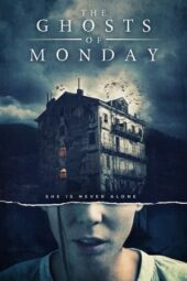 Nonton Film The Ghosts of Monday (2022) Sub Indo