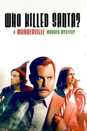 Nonton Who Killed Santa? A Murderville Murder Mystery (2022) Sub Indo jf