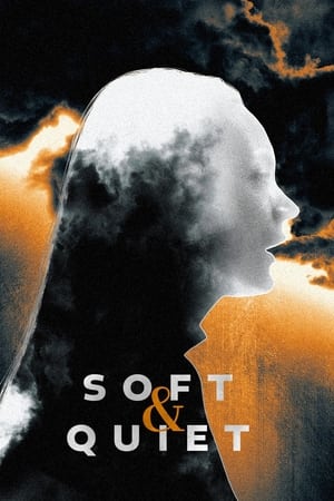 Poster Nonton Soft & Quiet (2022) Sub Indo jf