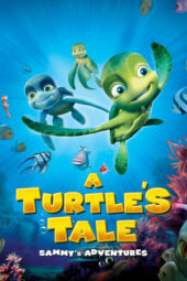 Nonton Film A Turtle’s Tale: Sammy’s Adventures (2010) Sub Indo