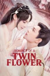 Nonton Film Romance of a Twin Flower (2023) Sub Indo