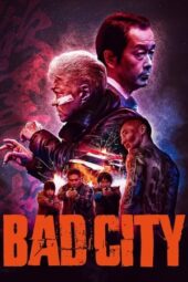 Nonton Film Bad City (2022) Sub Indo