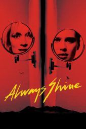 Nonton Always Shine (2016) Sub Indo jf