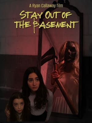 Stay Out of the Basement 2023 Poster