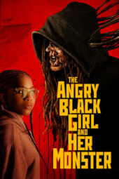 Nonton Film The Angry Black Girl and Her Monster (2023) Sub Indo