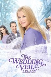 Nonton Film The Wedding Veil Legacy (2022) Sub Indo