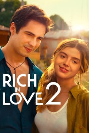 Poster Nonton Rich in Love 2 (2023) Sub Indo jf