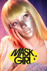 Nonton Mask Girl (2023) Sub Indo