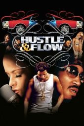 Nonton Hustle & Flow (2005) Sub Indo jf