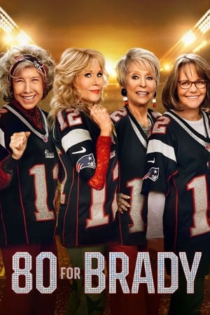 Nonton 80 for Brady (2023) Sub Indo jf