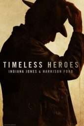 Nonton Timeless Heroes: Indiana Jones & Harrison Ford (2023) Sub Indo jf