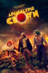 Nonton Apocalypse Clown (2023) Sub Indo jf