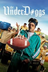 Nonton Film The Underdoggs (2024) Sub Indo