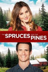 Nonton Film The Spruces and the Pines (2017) Jf Sub Indo