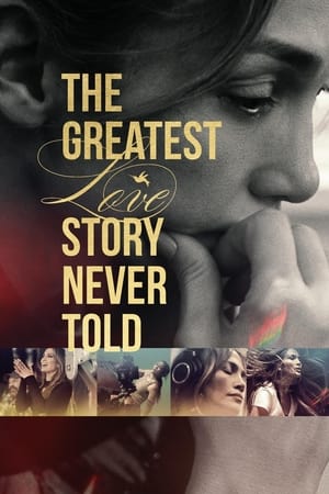 The Greatest Love Story Never Told 2024 Jf Poster