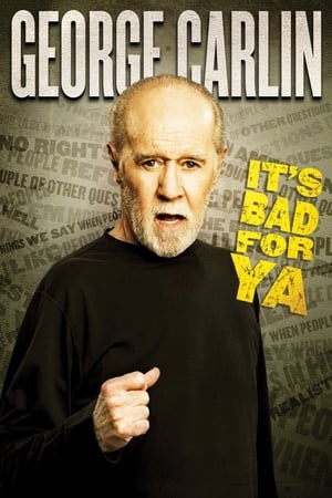 Poster Nonton George Carlin: It’s Bad for Ya! (2008) Sub Indo Jf