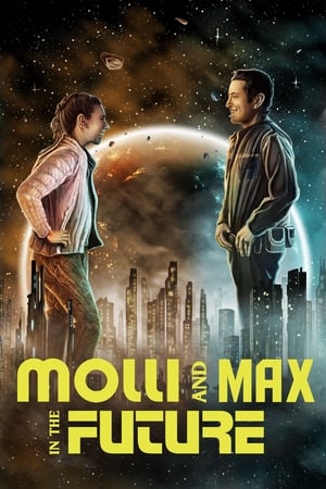 Nonton Molli and Max in the Future (2024) Sub Indo Jf