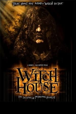 Poster Nonton Witch House: The Legend of Petronel Haxley (2008) Sub Indo Jf