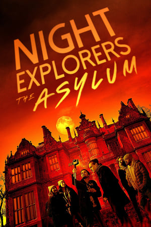 Poster Nonton Night Explorers: The Asylum (2023) Sub Indo Jf