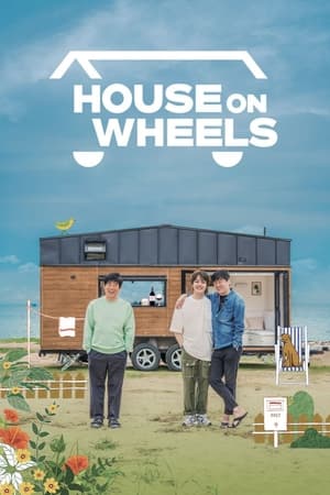 Nonton House on Wheels Season 2 2021 Sub Indo