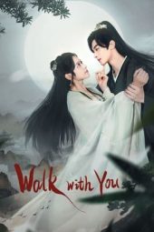 Nonton Film Walk With You (2024) Sub Indo